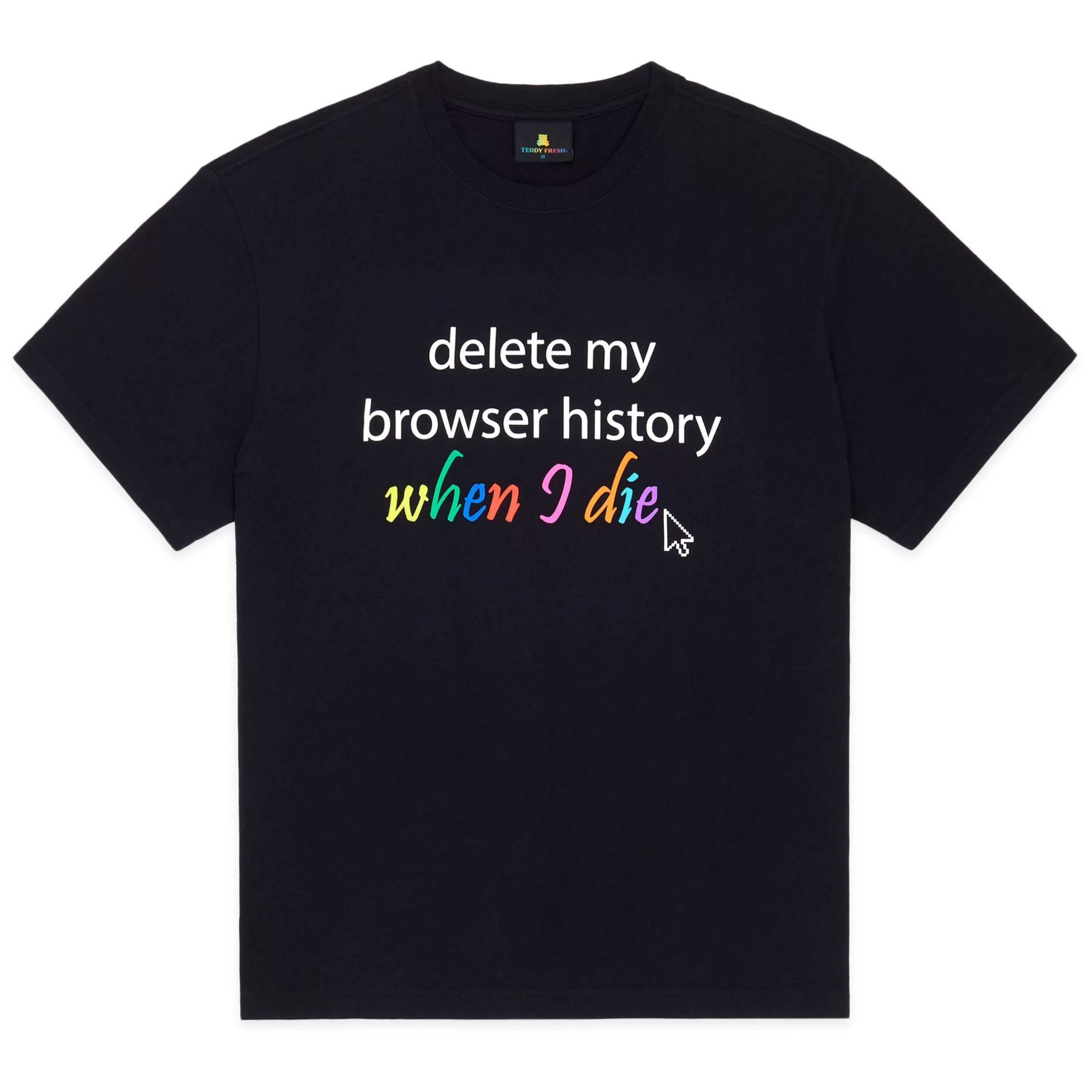 Browser History Tee-Teddy Fresh Store